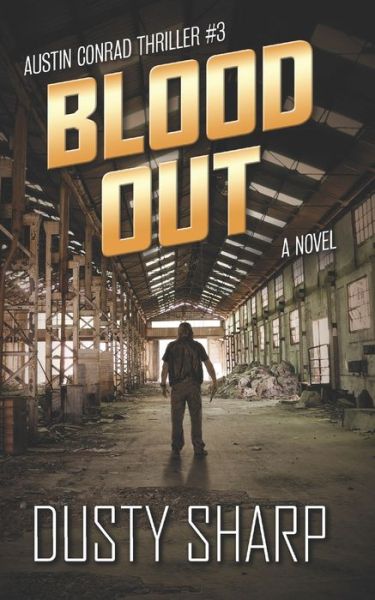 Cover for Dusty Sharp · Blood Out (Paperback Book) (2018)