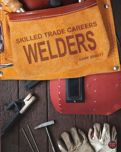 Cover for Gary Sprott · Welders (Book) (2020)