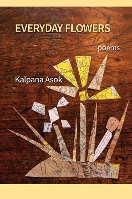 Cover for Kalpana Asok · Everyday Flowers (Paperback Book) (2018)