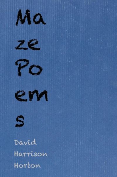 Cover for David Harrison Horton · Maze Poems (Paperback Book) (2022)