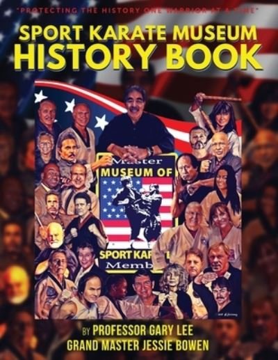 Cover for Gary Lee · Sport Karate Museum History Book (Pocketbok) (2021)