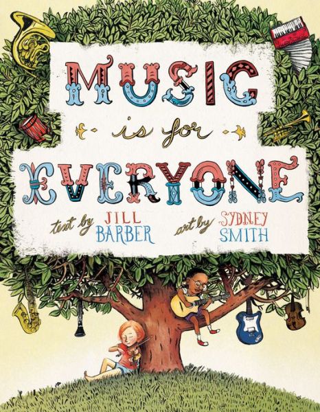 Cover for Sydney Smith · Music is for Everyone (Paperback Book) (2019)