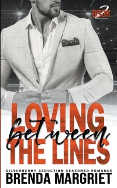 Cover for Brenda Margriet · Loving Between the Lines (Book) (2022)