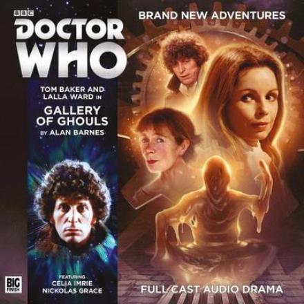 Cover for Alan Barnes · Gallery of Ghouls - Doctor Who: The Fourth Doctor Adventures (Audiobook (płyta CD)) (2016)