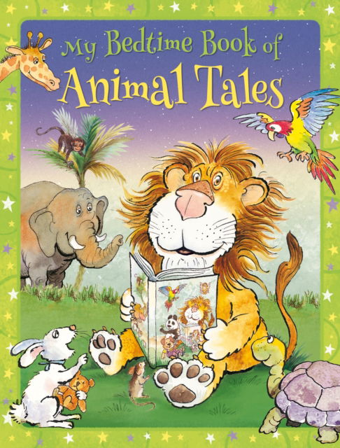 My Best Book of Animal Tales - Bedtime Treasuries - Linda Jennings - Books - Award Publications Ltd - 9781782706359 - October 8, 2024