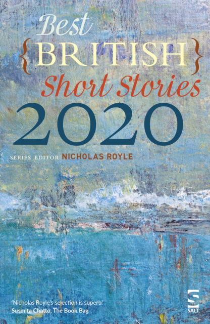 Cover for Royle, Nicholas (Ed) · Best British Short Stories 2020 - Best British Short Stories (Paperback Book) (2020)