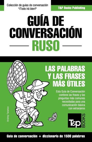 Cover for Andrey Taranov · Guia De Conversacion Espanol-ruso Y Diccionario Conciso De 1500 Palabras (Paperback Book) (2015)