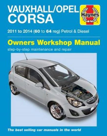 Cover for John Mead · Vauxhall / Opel Corsa petrol &amp; diesel (11-14) 60 to 64 Haynes Repair Manual (Pocketbok) (2016)