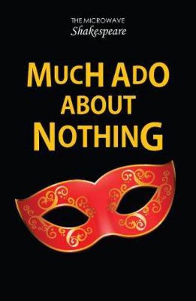 Cover for Barbara Catchpole · Much Ado About Nothing - Microwave Shakespeare (Paperback Book) (2019)