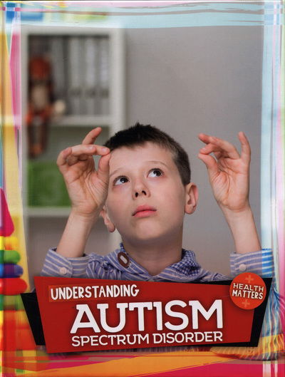 Cover for Holly Duhig · Understanding Autism Spectrum Disorder - Health Matters (Hardcover Book) (2018)