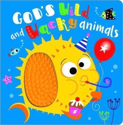 God's Wild and Wacky Animals - Rosie Greening - Bøger - Authentic Media - 9781788931359 - 13. marts 2020