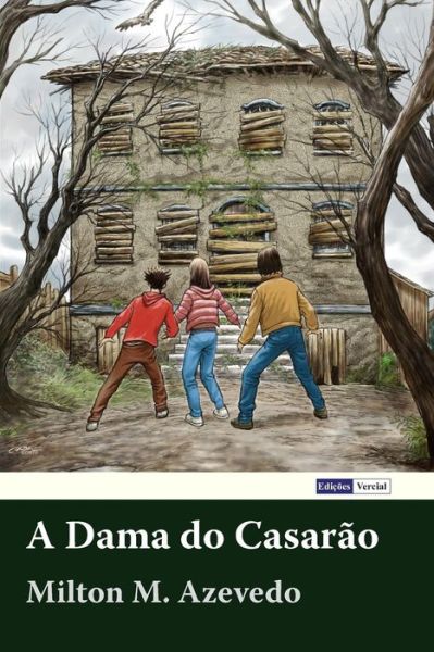 Cover for Milton M. Azevedo · A Dama do Casarão (Paperback Book) (2018)