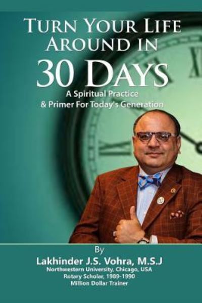 Cover for Lakhinder Js Vohra · Turn Your Life Around in 30 Days (Paperback Book) (2019)