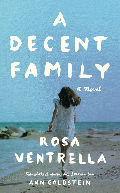 A Decent Family - Rosa Ventrella - Music - Brilliance Corporation - 9781799748359 - June 1, 2020