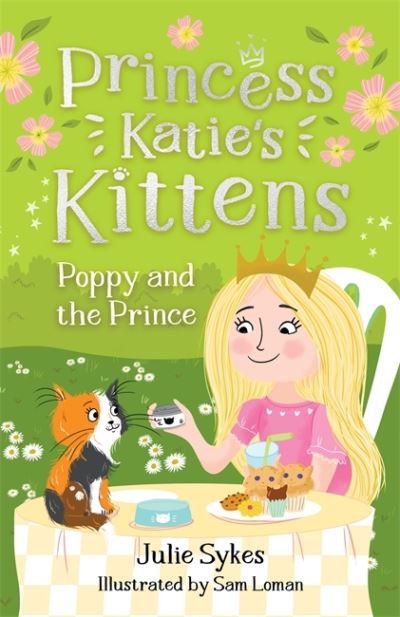 Cover for Julie Sykes · Poppy and the Prince (Princess Katie's Kittens 4) (Taschenbuch) (2024)