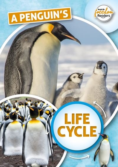 Cover for Madeline Tyler · A Penguin's Life Cycle - BookLife Freedom Readers (Pocketbok) (2022)
