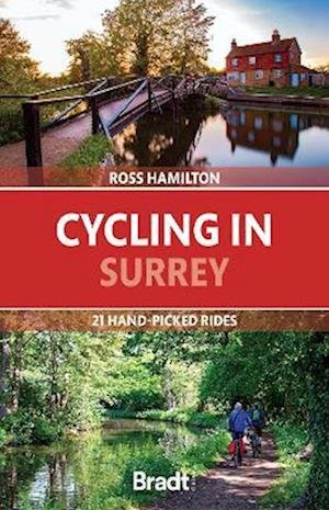 Cover for Ross Hamilton · Cycling in Surrey: 21 hand-picked rides (Paperback Book) (2024)