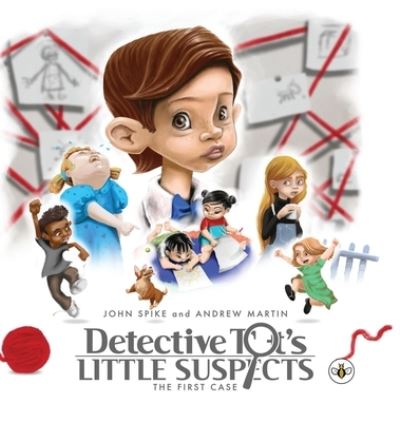 Cover for John Spike · Detective Tot's Little Suspects (Hardcover Book) (2021)