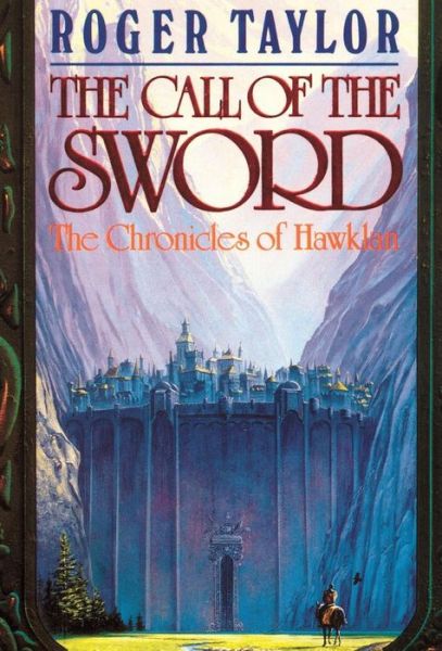 The Call of the Sword - Roger Taylor - Books - Mushroom Publishing - 9781843199359 - September 4, 2018