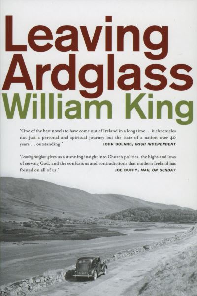 Cover for William King · Leaving Ardglass (Book) (2008)