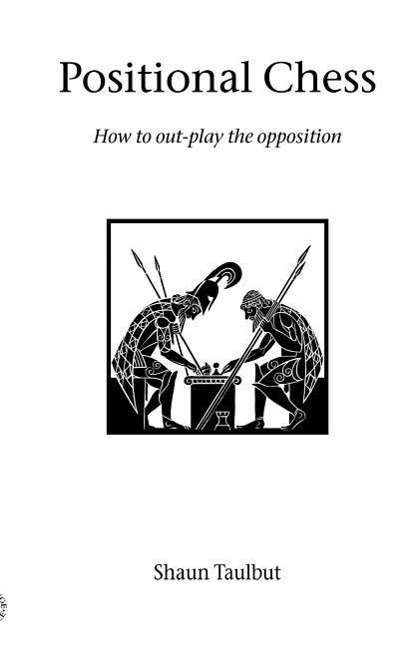 Cover for Shaun Taulbut · Positional Chess (Paperback Book) (2004)