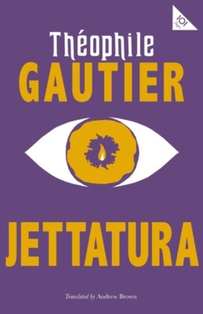 Cover for Theophile Gautier · Jettatura - Alma Classics 101 Pages (Pocketbok) (2021)