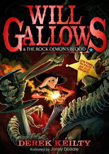 Cover for Derek Keilty · Will Gallows and the Rock Demon's Blood - Will Gallows (Paperback Book) (2013)