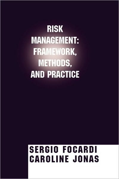 Cover for Sergio M. Focardi · Risk Management: Framework, Methods, and Practice - Frank J. Fabozzi Series (Hardcover bog) (1998)