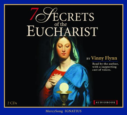 Cover for Vinny Flynn · 7 Secrets of the Eucharist (Audiobook (CD)) (2009)