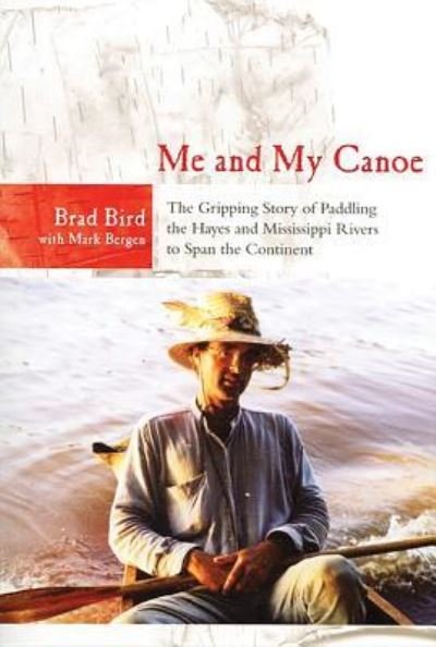 Cover for Brad Bird · Me and My Canoe (Bog) (2016)