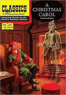 Cover for Charles Dickens · Christmas Carol, A - Classics Illustrated (Paperback Book) (2009)