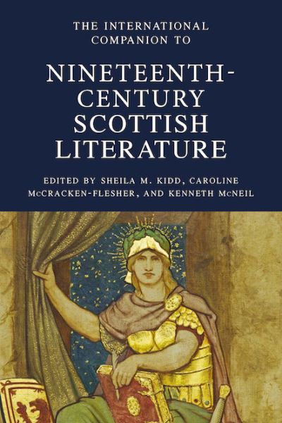 Cover for The International Companion to Nineteenth-Century Scottish Literature - International Companions to Scottish Literature (Paperback Book) (2022)