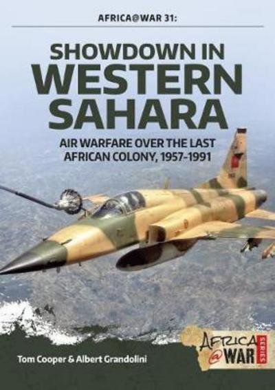 Cover for Tom Cooper · Showdown in Western Sahara Volume 1: Air Warfare Over the Last African Colony, 1945-1975 - Africa@War (Paperback Bog) (2018)