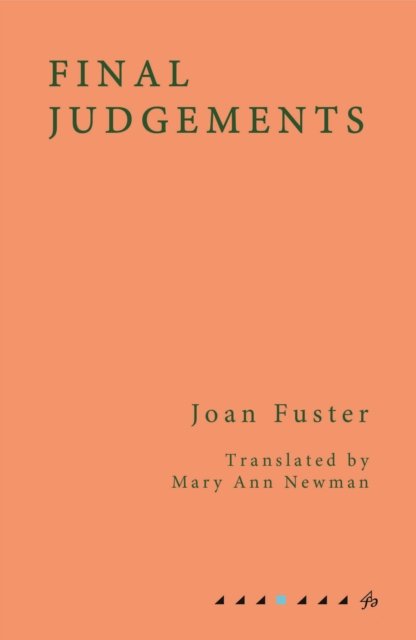 Cover for Joan Fuster · Final Judgements (Taschenbuch) [London edition] (2022)