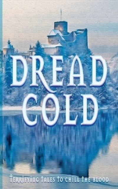 Cover for Mark Henderson · Dread Cold (Book) (2022)