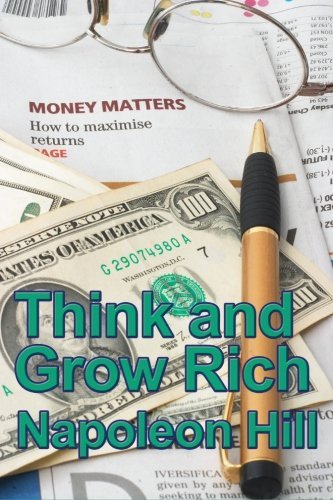 Think and Grow Rich - Napoleon Hill - Libros - Wilder Publications - 9781934451359 - 19 de marzo de 2007