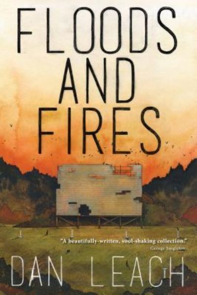 Cover for Dan Leach · Floods and Fires (Paperback Book) (2017)