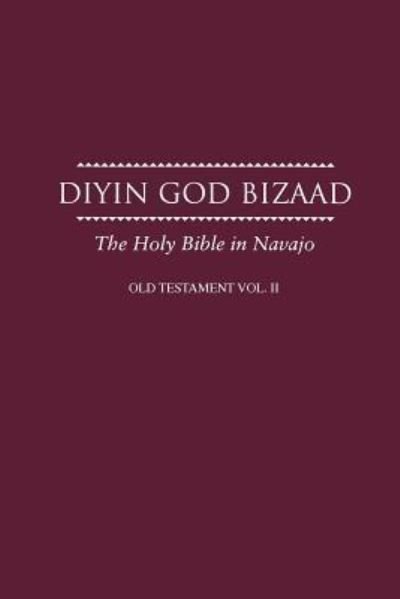 Cover for American Bible Society · Navajo Old Testament Vol II (Pocketbok) (2016)