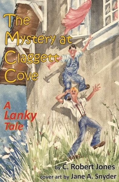 Cover for C Robert Jones · The Mystery at Claggett Cove (Paperback Book) (2017)