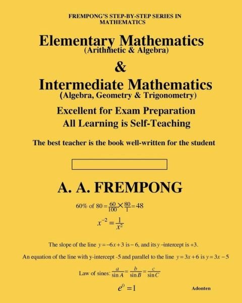 Cover for A a Frempong · Elementary Mathematics &amp; Intermediate Mathematics (Pocketbok) (2017)