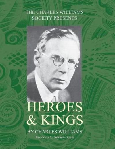 Cover for Charles Williams · Heroes and Kings (Hardcover Book) (2013)