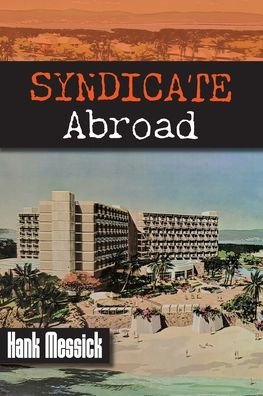 Cover for Hank Messick · Syndicate Abroad (Paperback Book) (2021)