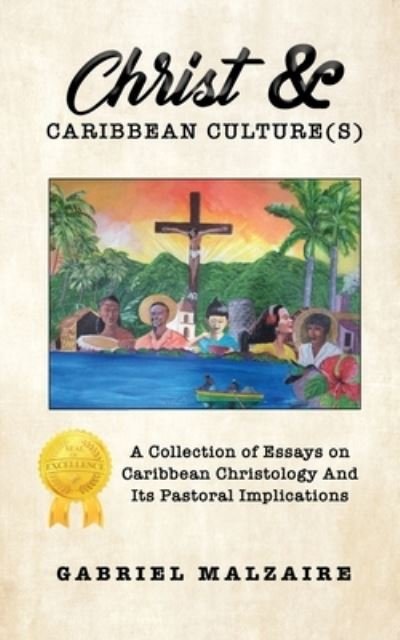 Cover for Gabriel Malzaire · Christ &amp; Caribbean Culture (s) (Paperback Book) (2019)