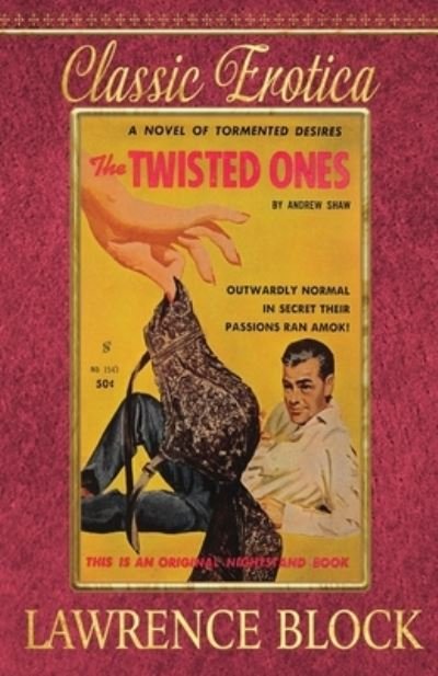 The Twisted Ones - Lawrence Block - Bøger - LB Productions - 9781951939359 - 9. december 2019