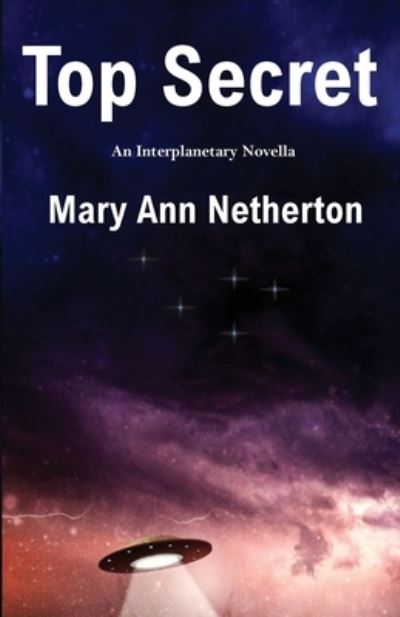 Cover for Mary Ann Netherton · Top Secret (Paperback Book) (2021)