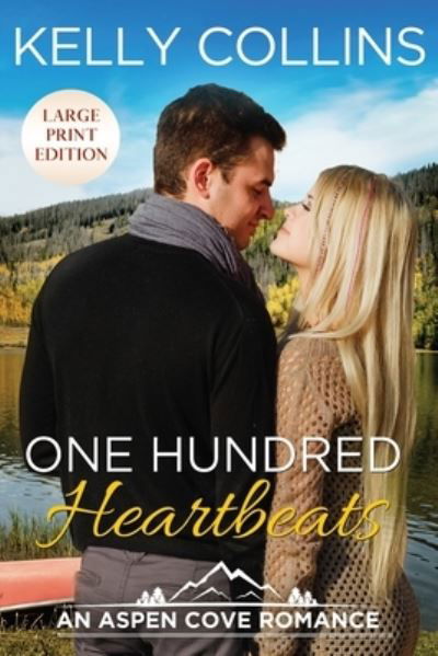 Cover for Kelly Collins · One Hundred Heartbeats (Paperback Book) (2020)