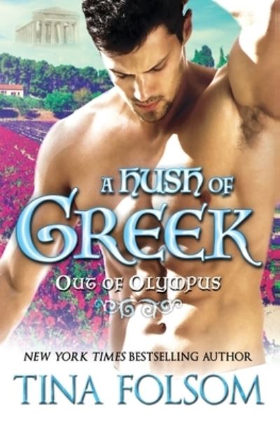 Cover for Tina Folsom · A Hush of Greek (Book) (2021)