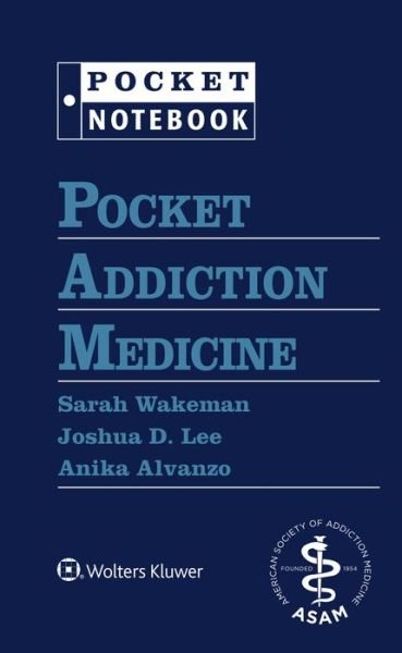 Cover for Wakeman, Sarah E., MD, FASAM · Pocket Addiction Medicine - Pocket Notebook Series (Spiralbuch) (2022)