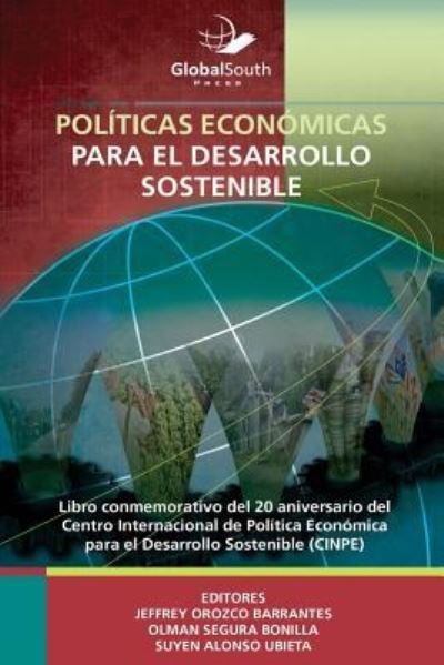 Cover for Olman Segura Bonilla · Politicas Economicas para el Desarrollo Sostenible (Taschenbuch) (2017)