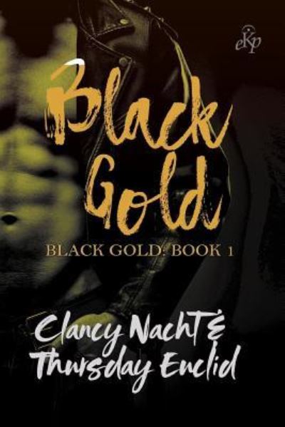 Cover for Thursday Euclid · Black Gold (Paperback Book) (2010)